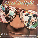 Disco Delight and Soul Disco Vol 4 - Remix Album
