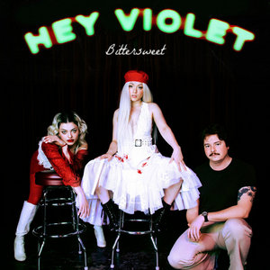 Hey Violet — Bittersweet