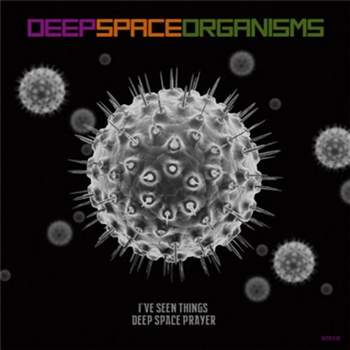 Ive Seen Things Deep Space Prayer | Deep Space Organisms