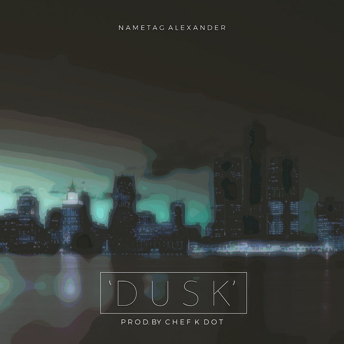 Dusk | Nametag Alexander