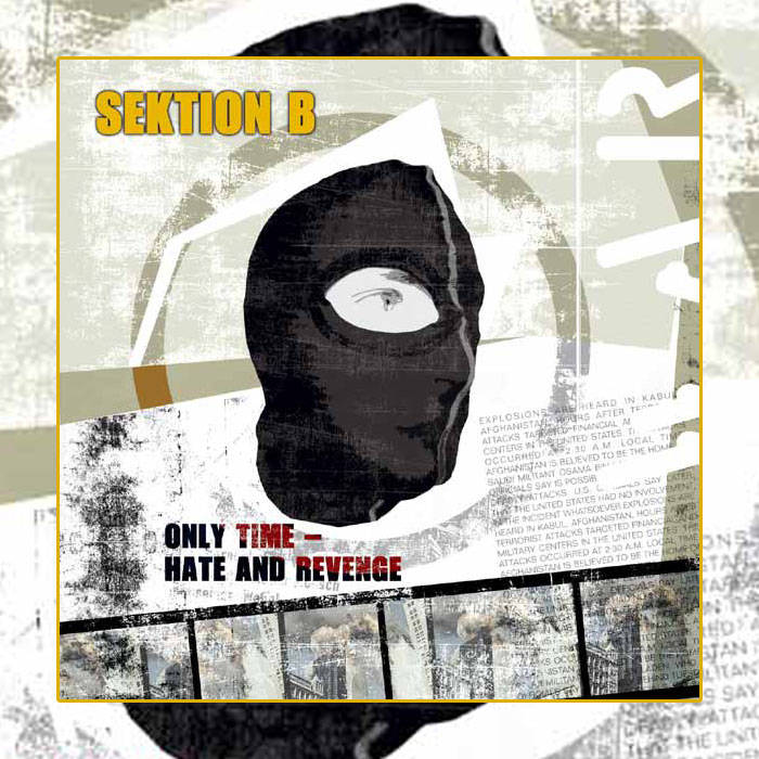 SK22] SEKTION B - Only Time - Hate and Revenge (2002
