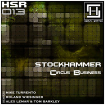 Heavy Snatch Records — HSR013 // STOCKHAMMER - Circus Business EP