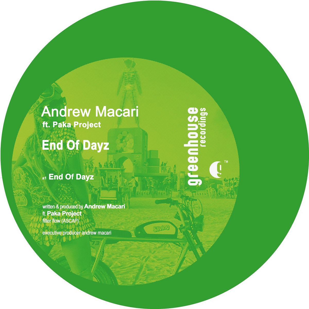 Andrew Macari ft. Paka Project - End Of Dayz - Greenhouse