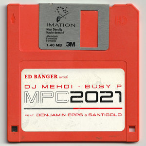 MPC 2021 (feat. Benjamin Epps & Santigold)DJ Mehdi, Busy P cover