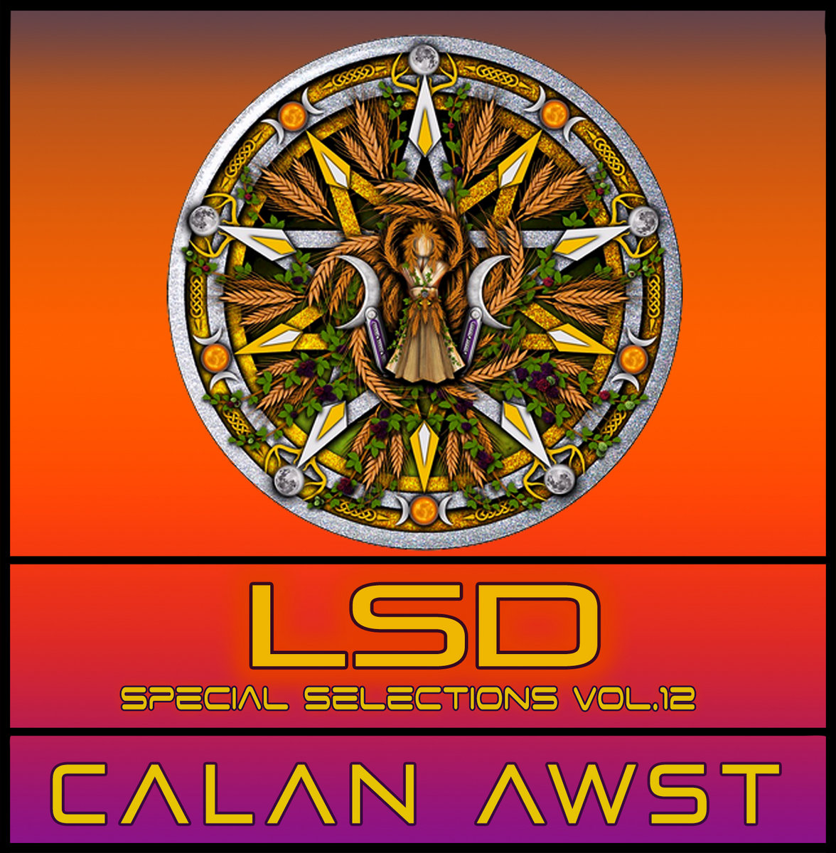 LSD Special Selections Vol. 12 : CALAN AWST (Lughnasadh, Lammas