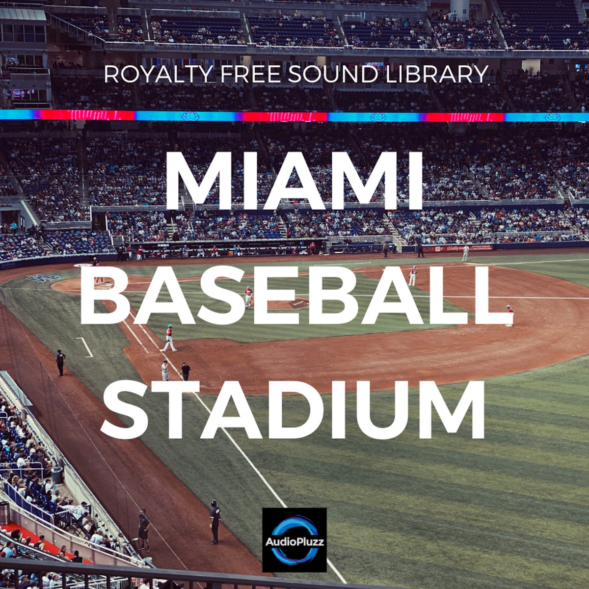 Miami Baseball Stadium Sound Effects Audiopluzz