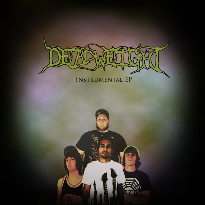 The Deadweight EP (Instrumental) Deadweight