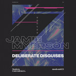 Deliberate Disguises EP