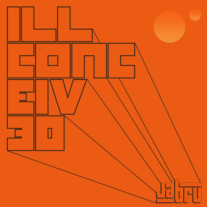 Ill Conceived LP [PC$003LP] | Jabru