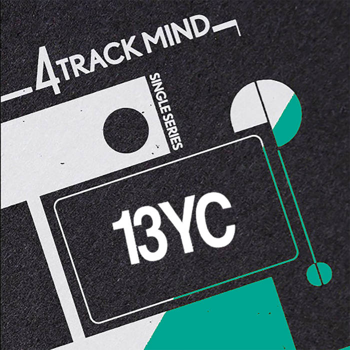 FOUR TRACK MIND VOL 03 - 13 YC | 13 Year Cicada | Tomatenplatten