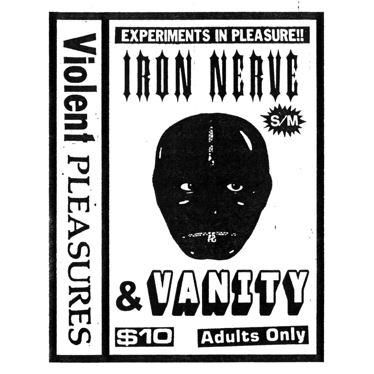 Iron Nerve & Vanity | Violent Pleasures | deathbed tapes