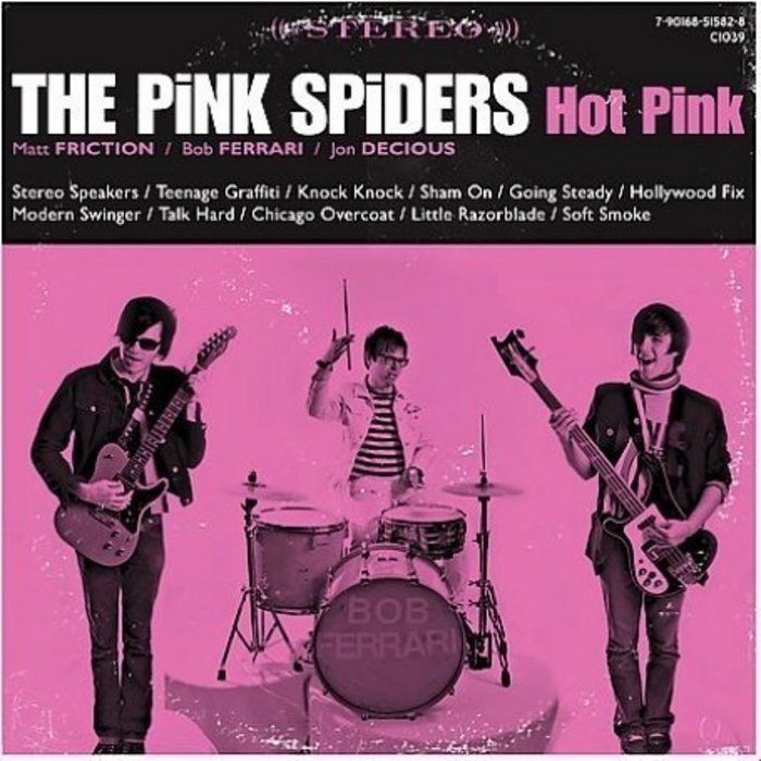 Hot Pink | the Pink Spiders