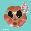 Gal Songs Only Cover Art