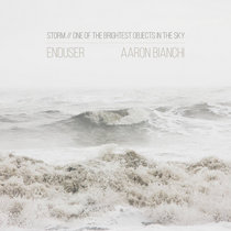 Enduser & Aaron Bianchi - Objects in a Storm cover art