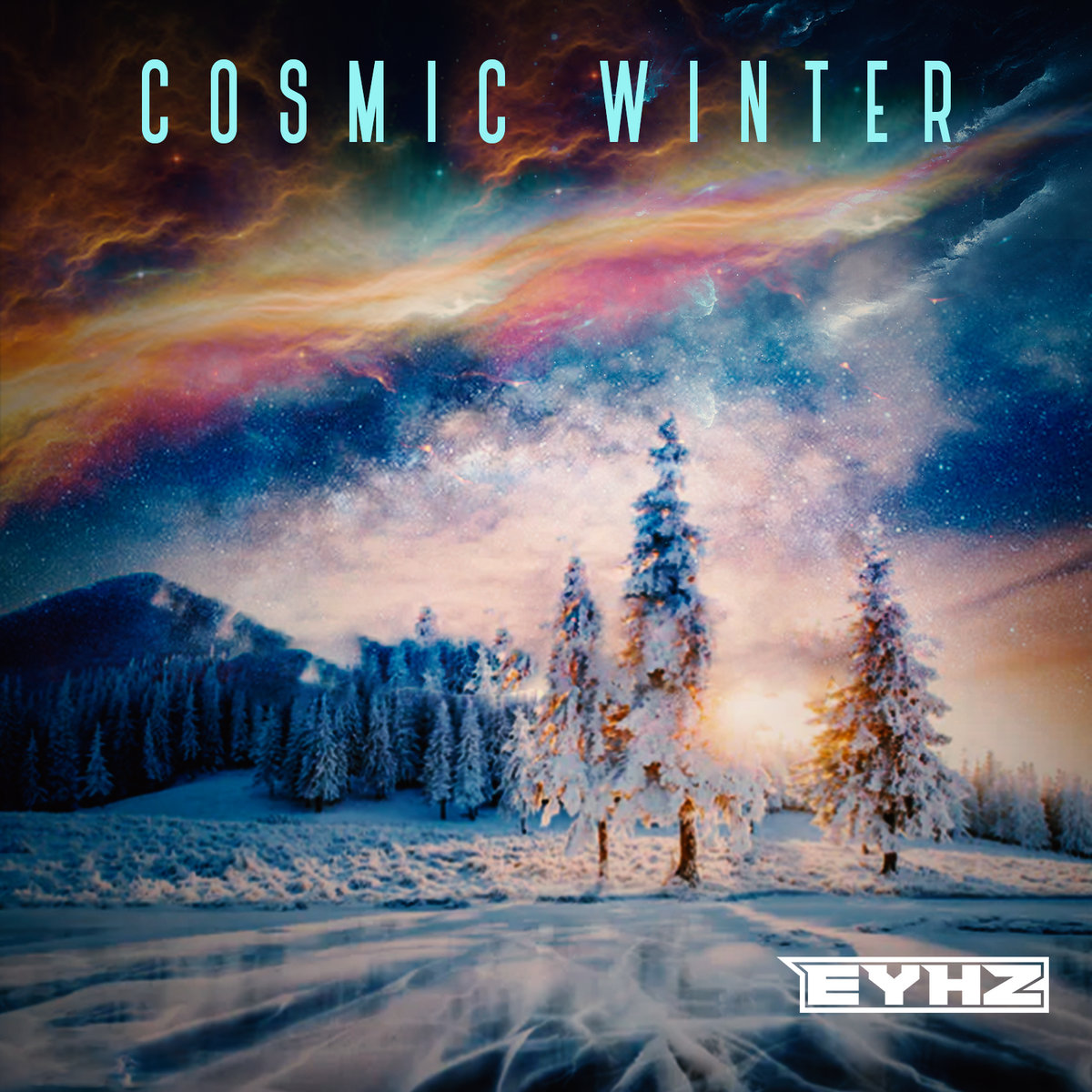 Cosmic Winter | Eyhz