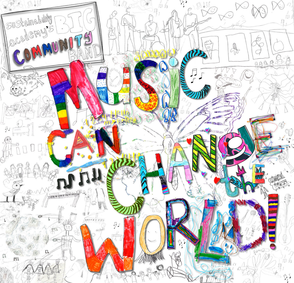 Music Can Change the World! | Sustainability Academy's Big