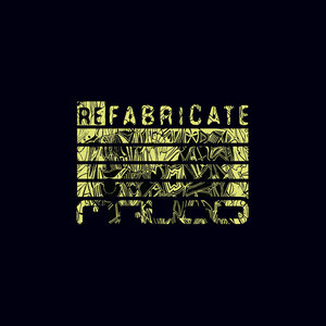 Refabricate EP (Remixes) [MQM010] cover