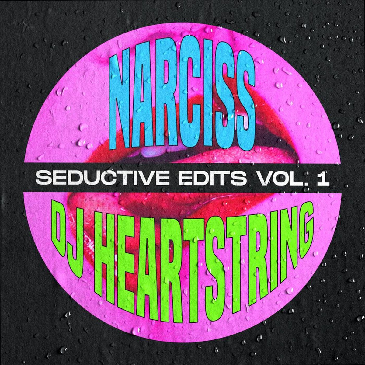 SEDUCTIVE EDITS VOL. 1 | NARCISS & DJ HEARTSTRING | DJ HEARTSTRING