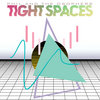Tight Spaces