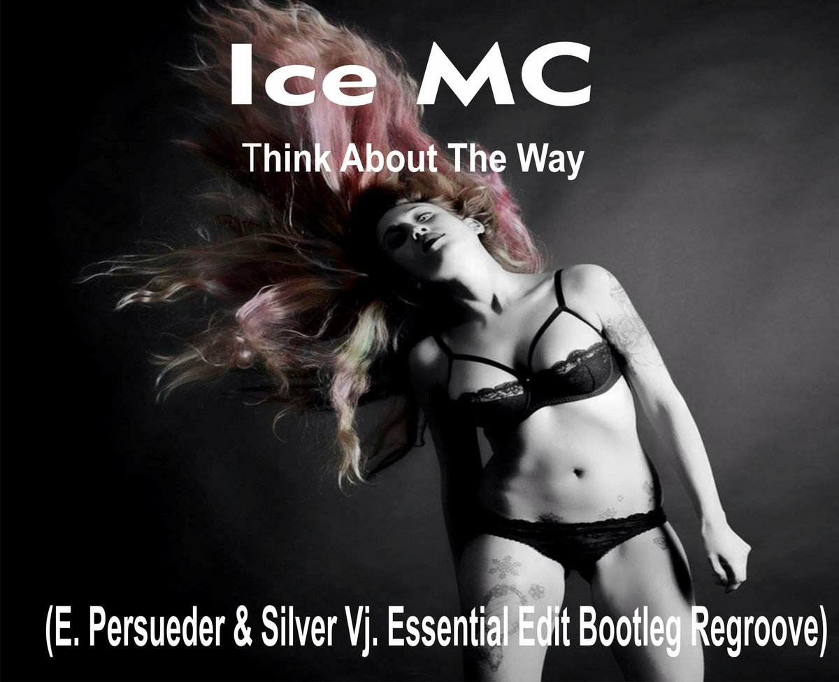Ice mc think about the way. Ice mc - think about the way обложка. ic mc think. ice mc - think about the way (dj slaving reboot radio edit).