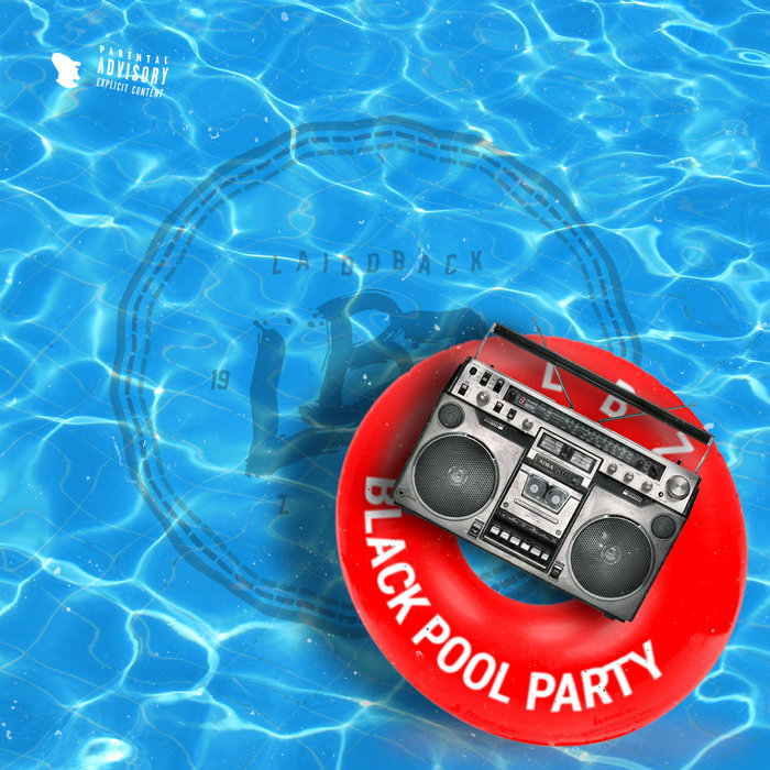 Black Pool Party LaiddBackZach
