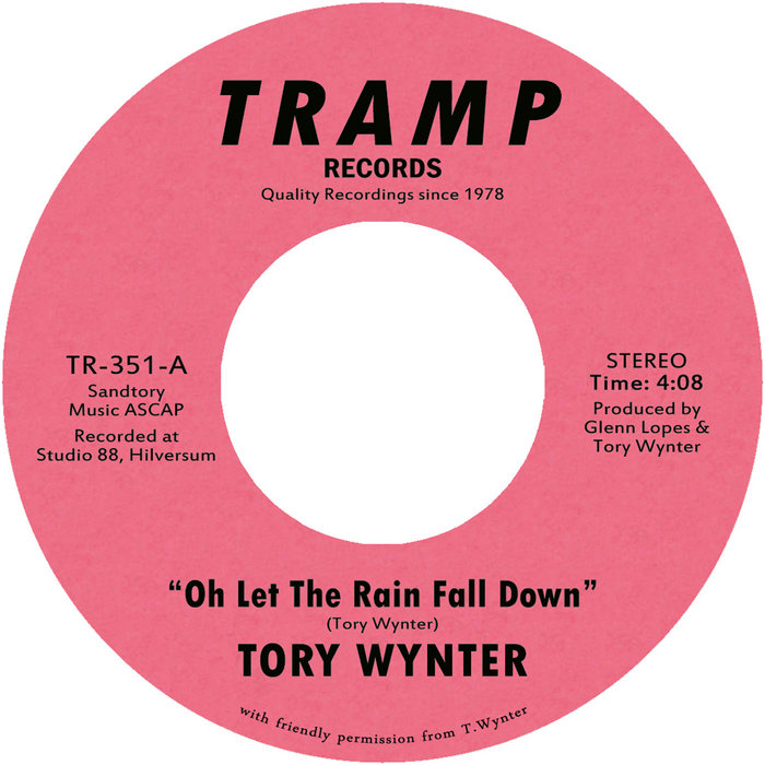 Oh Let The Rain Fall Down | TORY WYNTER | Tramp Records 45s