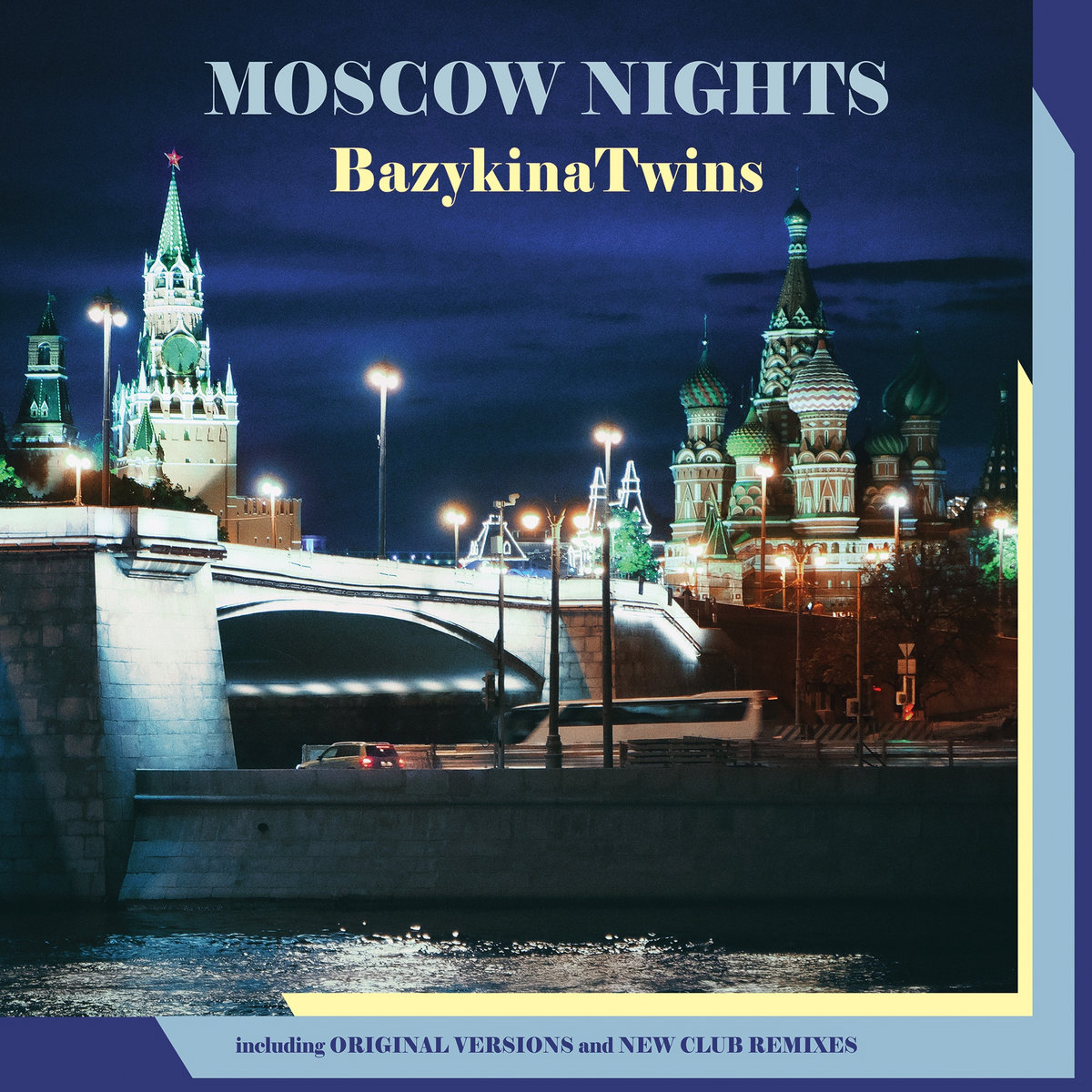 洋楽 BAZYKINA TWINS / MOSCOW NIGHTS 12 Moscow Nights | Bazykina Twins