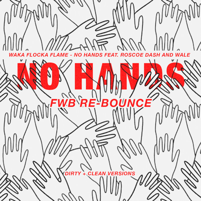 Waka Flocka Flame No Hands レコード Waka Flocka Flame – No Hands / Hard In Da Paint – Vinyl (12
