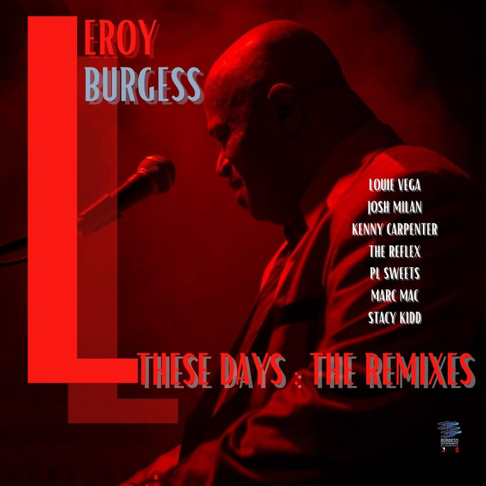 洋楽 Leroy Burgess Anthology Volume 2 Leroy Burgess – Leroy Burgess Anthology - Volume 2: The Producer