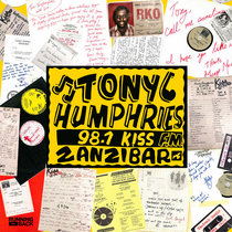 Tony Humphries — Running Back Mastermix: Kiss FM Zanzibar Years Complete Bundle