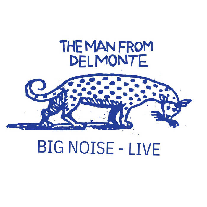 Music | The Man From Delmonte