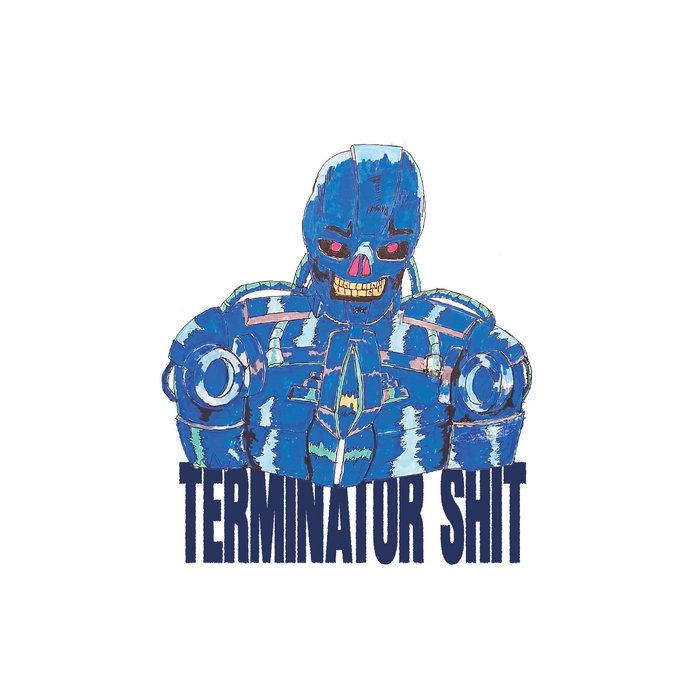 Pochette de Terminator Shit par Mooch & Real Bad Man