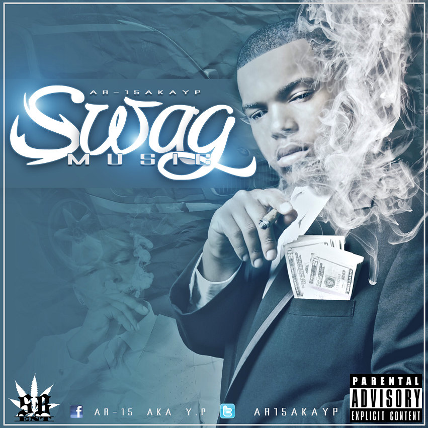 Swag Music AR15 aka Y.P