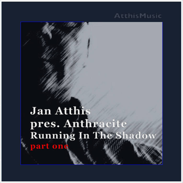 Running In The Shadow (part 1) Jan Atthis
