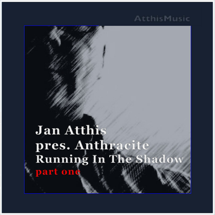Running In The Shadow (part 1) Jan Atthis
