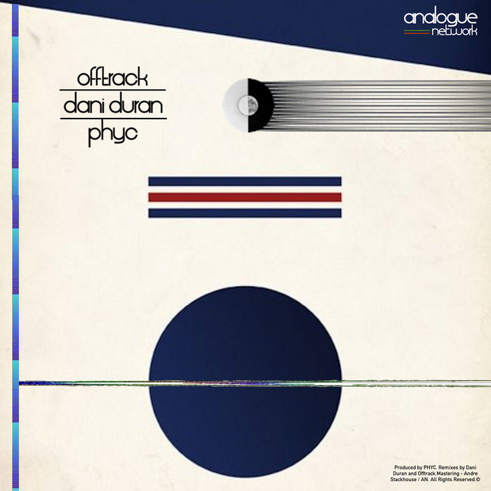 Metropool - AN015 | PHYC, Dani Duran, Offtrack | Analogue Network