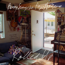 Benny Sings — Rolled Up feat. Mac DeMarco