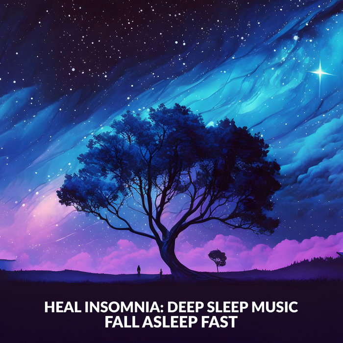 Heal Insomnia Deep Sleep Music Fall Asleep Fast | Healing Meditation Music