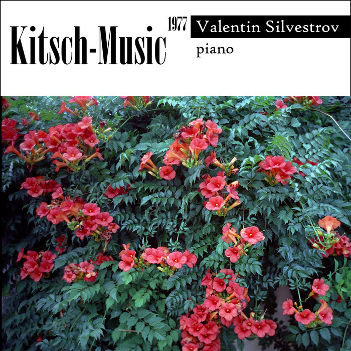 KitschMusic (1977) Valentin Silvestrov
