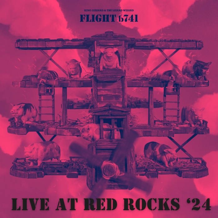 Flight b741: Live at Red Rocks '24 | King Gizzard and the Lizard