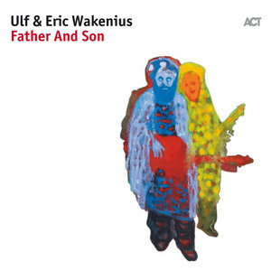 Father and SonUlf Wakenius & Eric Wakenius cover