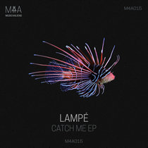 Lampé - Catch Me EP (Music4Aliens) cover art