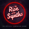 The Rise Of The Synths (Official Companion Album) EP 1