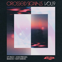 Various Artists — Crossed Signals Vol. 19