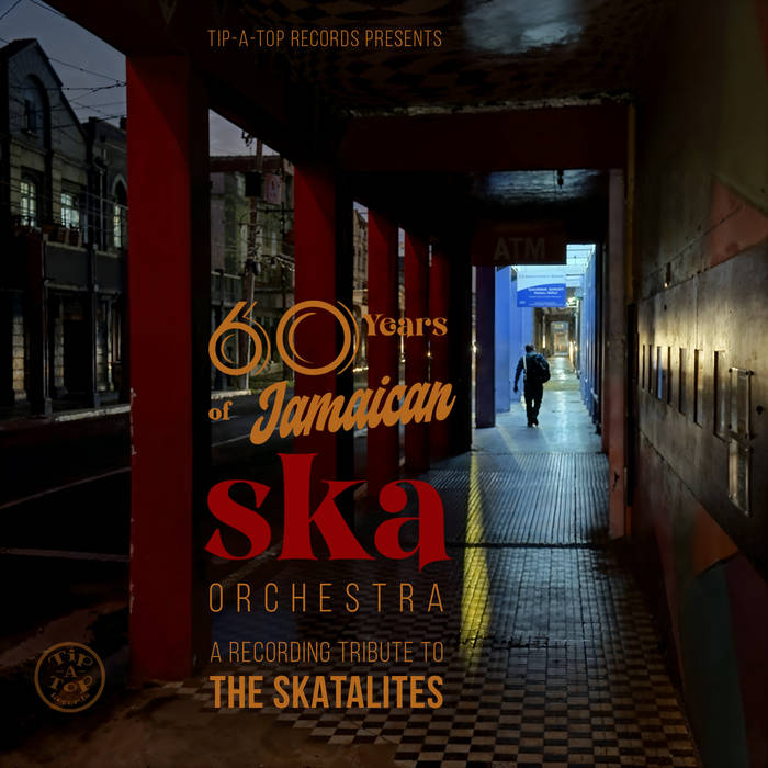A Recording Tribute To The Skatalites | Jamaican Ska Orchestra