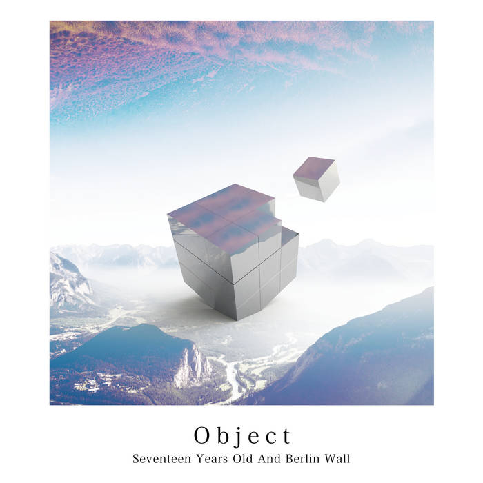 17歳とベルリンの壁「Reflect」「object」「Aspect」 17歳とベルリンの壁 / Reflect | HOLIDAY! RECORDS DISTRO
