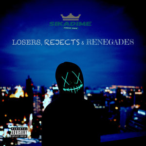 Losers, Rejects & Renegades cover