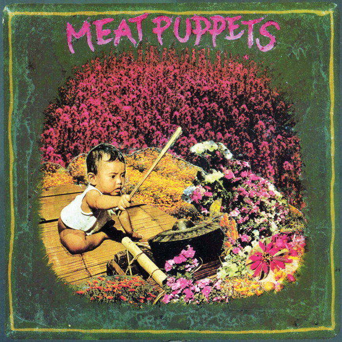 Meat Puppets | Meat Puppets