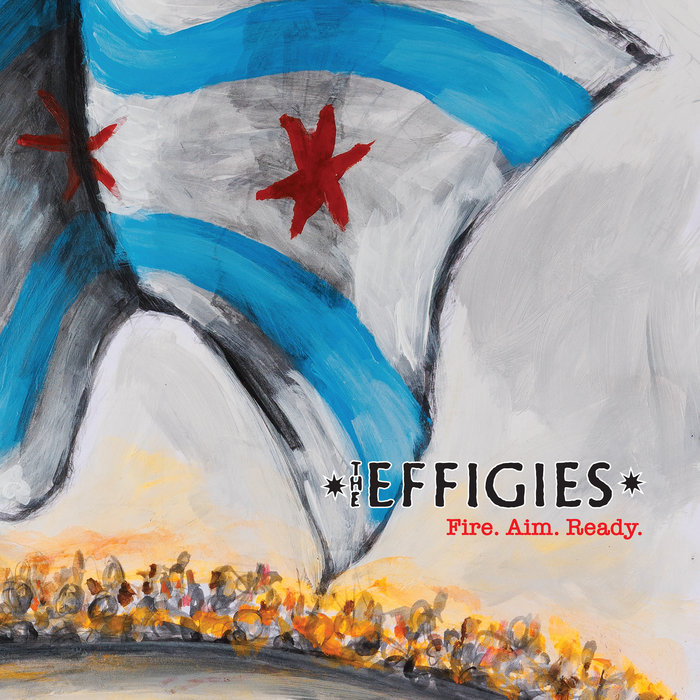 Pochette de Fire. Aim. Ready. par The Effigies