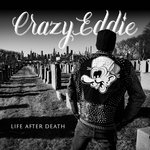 Crazy Eddie - LIFE AFTER DEATH